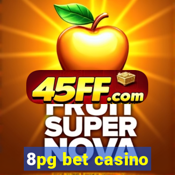 8pg bet casino